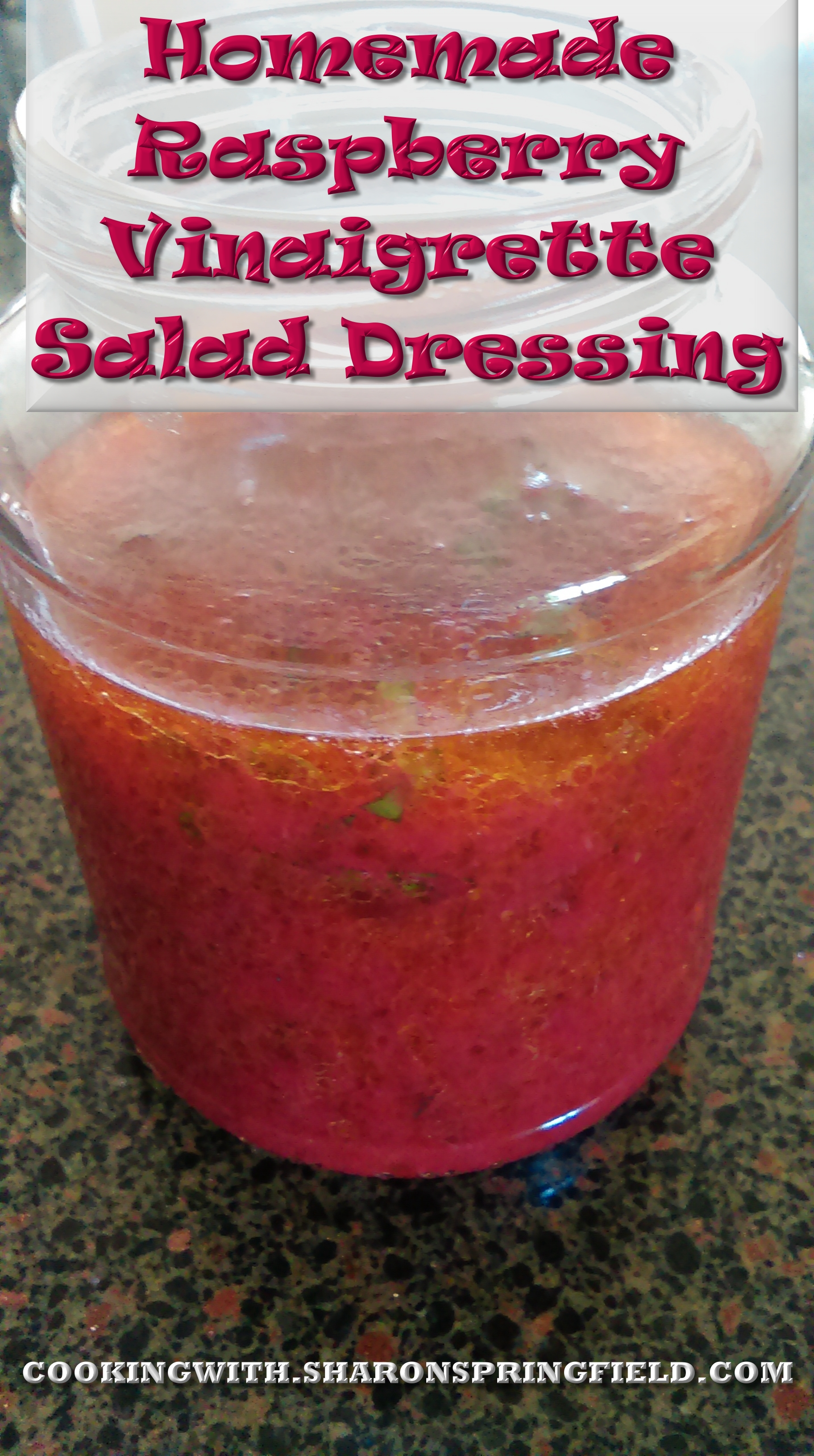 Homemade Raspberry Vinaigrette Dressing